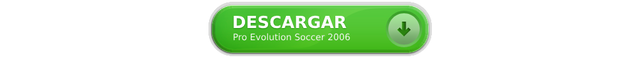 Botón de descarga del instalador del juego PES 2006