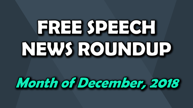 Free Speech Roundup December 2018