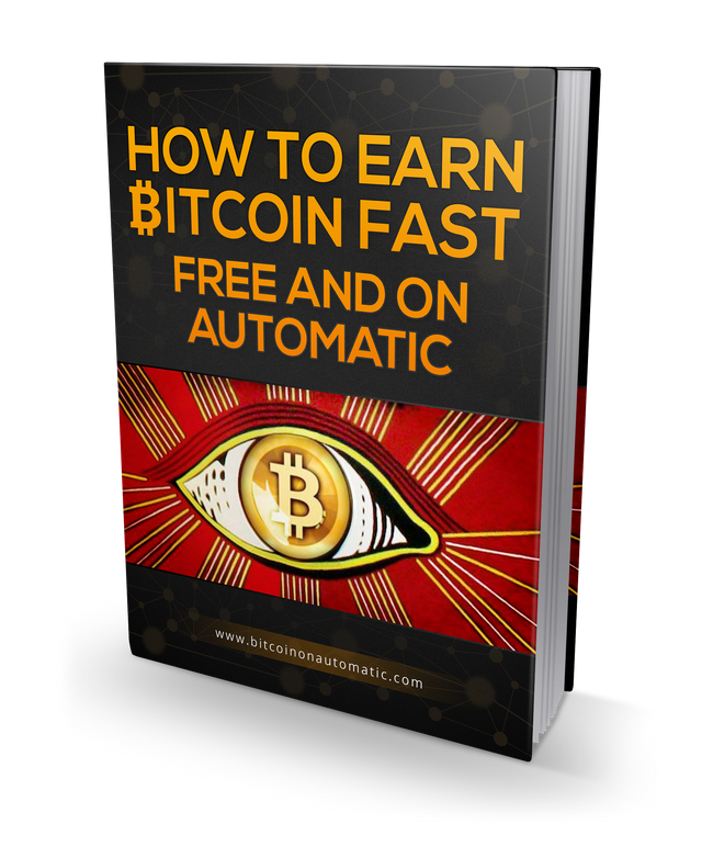 Free Ebook On How To Earn Bitcoin Fast Free On Automatic Steemit - 