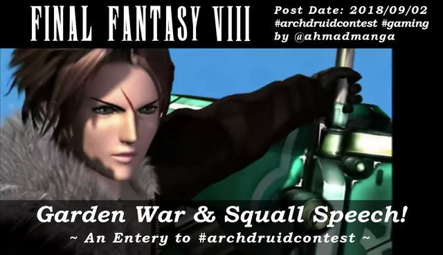 Final Fantasy VIII - Garden War & Squall Speech!