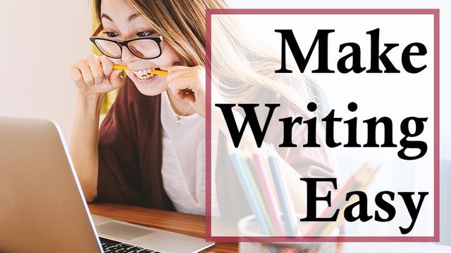 Make writing easy