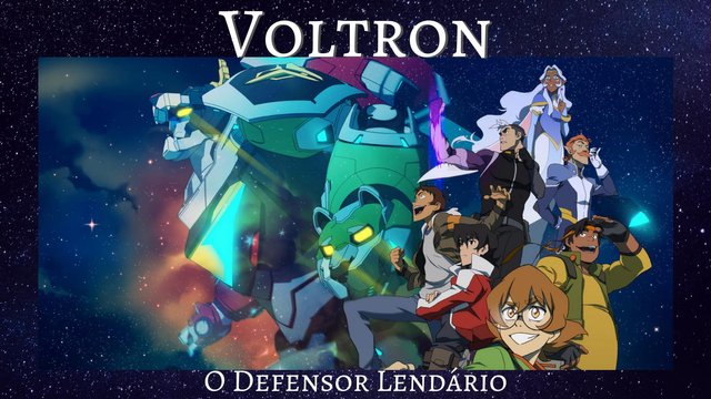 10 Motivos para ver Voltron, remake do desenho clássico na Netflix!