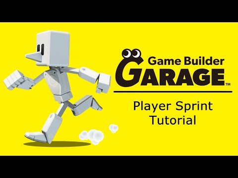 [Game Builder Garage Tutorial] Player Sprint