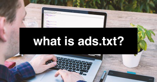 What is ads.txt