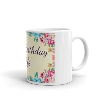 Happy Birthday Wife Floral Gift Mug #Wife