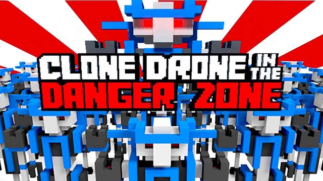 Clone Drone in the Danger Zone Full Oyun