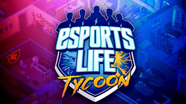 Descargar Esports Life Tycoon