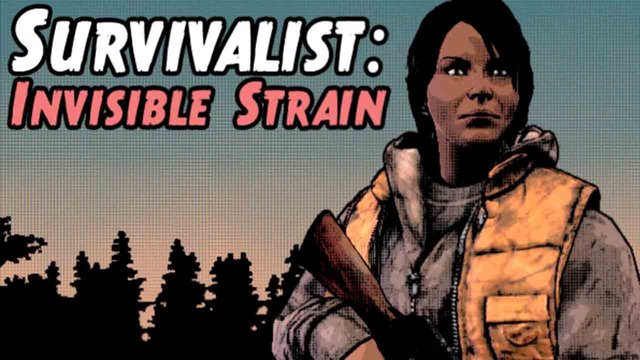 Survivalist: Invisible Strain full em português