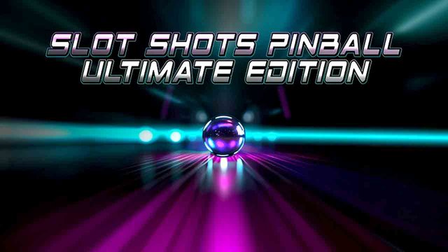 Slot Shots Pinball Ultimate Edition en Francais