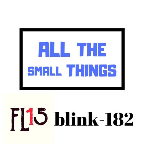 blink-182 - All The Small Things (Acoustic Cover) by FL15