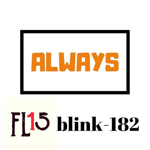blink-182 - Always (Acoustic Cover) by FL15