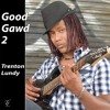 Good Gawd 2 by  Trenton Lundy