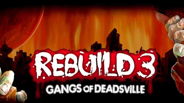 Rebuild 3: Gangs of Deadsville en Francais