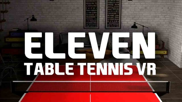 Eleven: Table Tennis VR Full Oyun