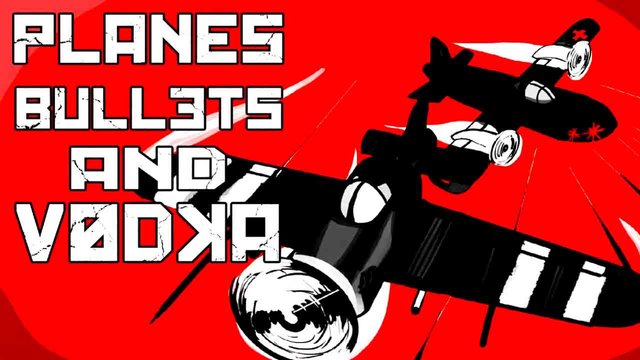 Planes, Bullets and Vodka en Francais