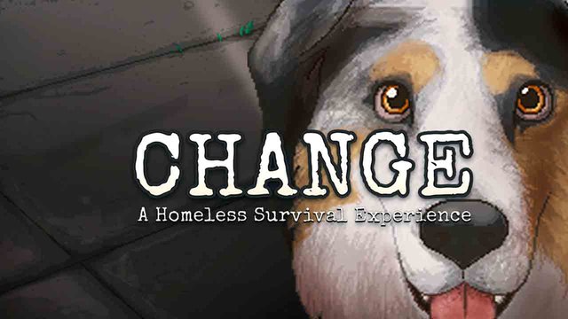 CHANGE: A Homeless Survival Experience full em português