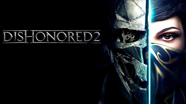 Dishonored 2 Full Oyun