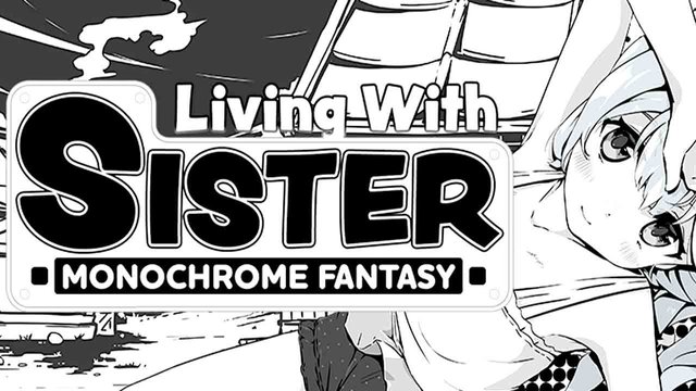 Living With Sister: Monochrome Fantasy Full Oyun