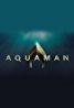 Aquaman - viewed 1 hour ago