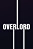 Overlord - viewed 33 minutes ago