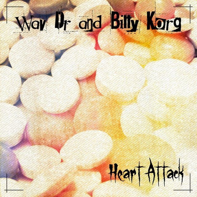 Heart Attack by Billy Korg