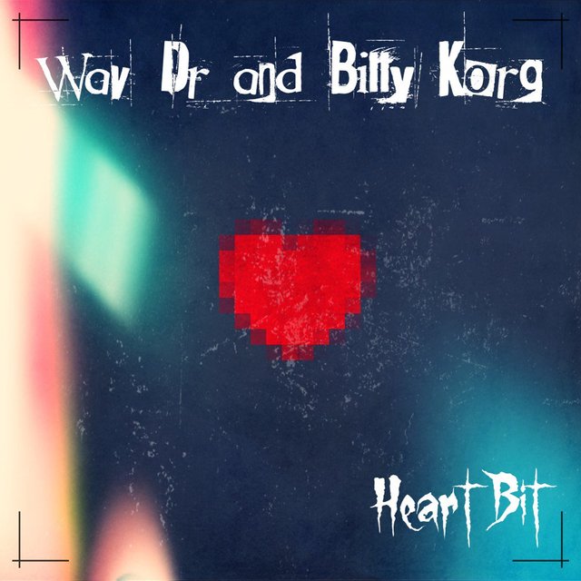 Heart Bit by Billy Korg