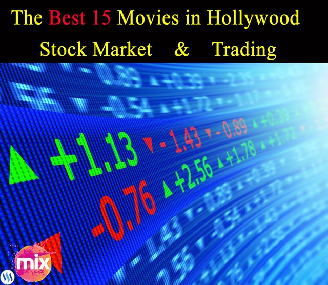 The Best 15 Movies In Hollywood Talk About The Stock Market And Trading ...