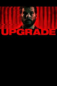 Watch Upgrade Full Movies Online Free HD