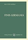 Rolf Peter Sieferle: Finis Germania (Kaplaken)