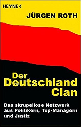 Jürgen Roth: Der Deutschland-Clan - auf Amazon.DE