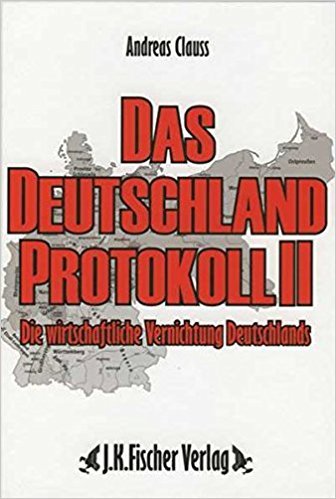 Andreas Clauss: Das Deutschland Protokoll II