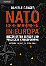 NATO-Geheimarmeen in Europa - Inszenierter Terror und verdeckte Kriegsführung