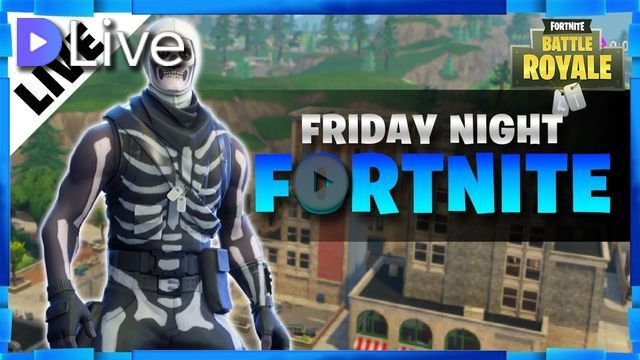 dailystream friday night fortnite 60fps stream quick session - when does friday night fortnite start