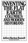 Inventing the Flat Earth: Columbus and Modern Historians