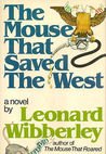 The Mouse That Saved the West (The Mouse That Roared, #4)