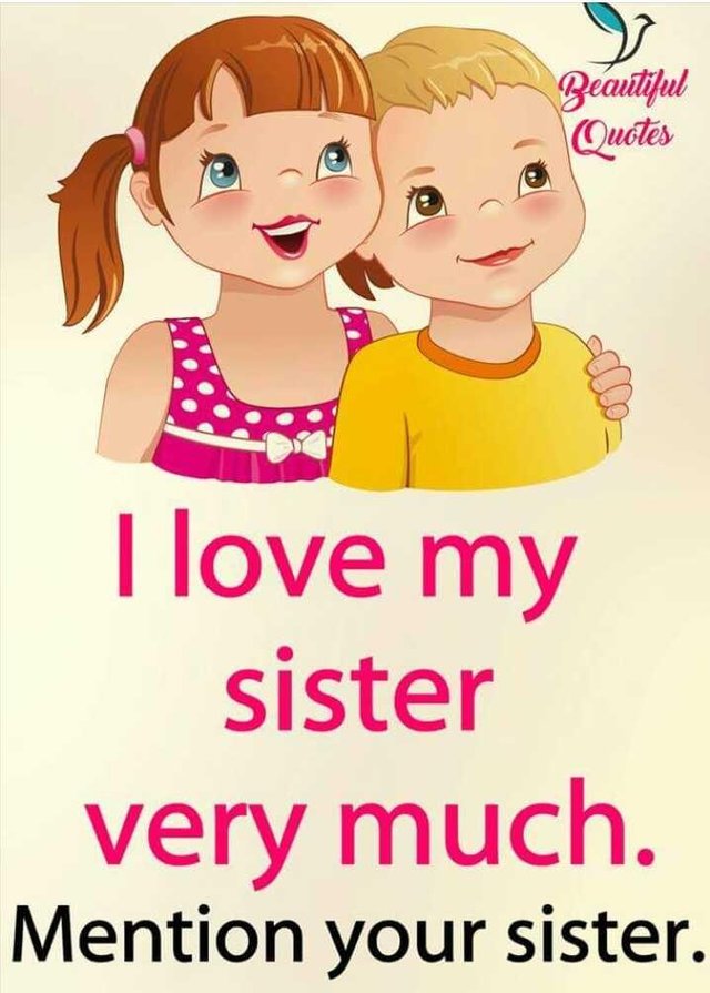 Love you sister — Steemit