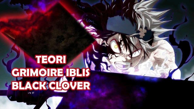 The Theory Of Asta S Evil Grimoire Black Clover Steemit