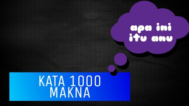 Kata 1000 Makna Steemit