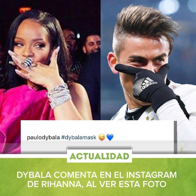 Rihanna e Dybala (Instagram)