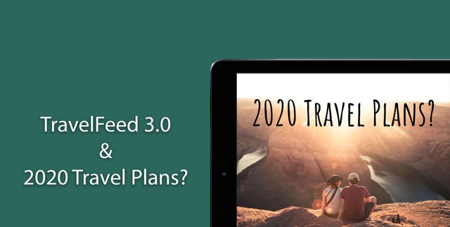 What Are Your Travel Plans For 2020?