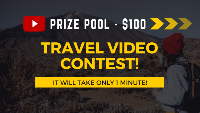 Contest: My best Youtube travel video! (Prize Pool - $100)