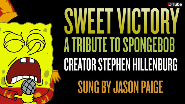 Sweet Victory Full Song A Tribute To Spongebob Creator Stephen Hillenburg Sung By Jason Paige Steemit
