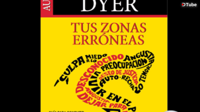 Tus zonas erróneas. Wayne W. Dyer. Audiolibro 