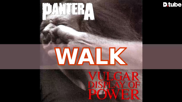 PANTERA - WALK 