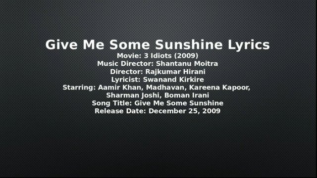 Give Me Some Sunshine LYRICS (Hindi and En - SafeShare