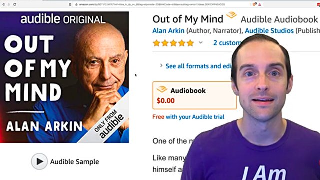 How Listening to Out of My Mind by Alan Arkin Helped Me!