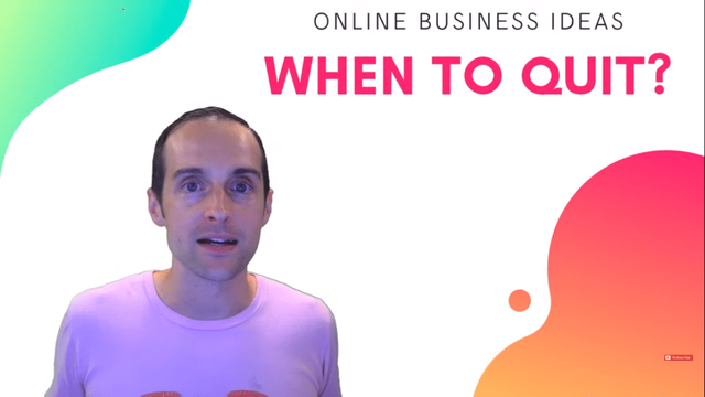 Online Business Ideas: How to Know When to Call it Quits and Pivot