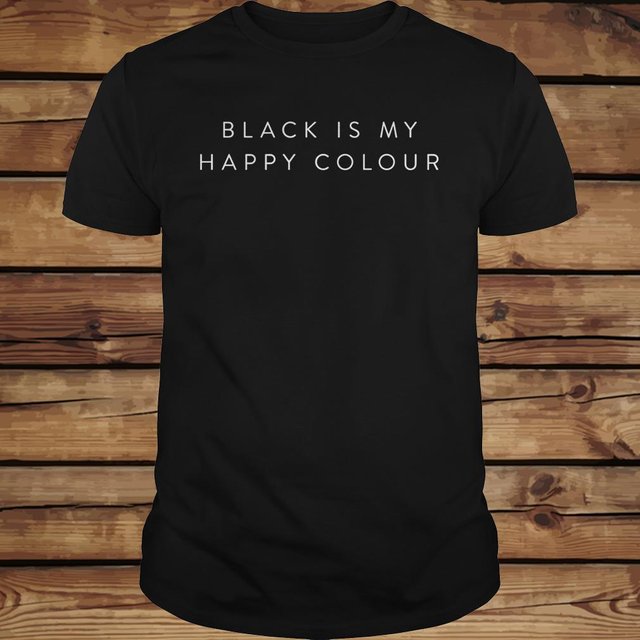 Black is my happy colour shirt Classic Guys / Unisex Tee