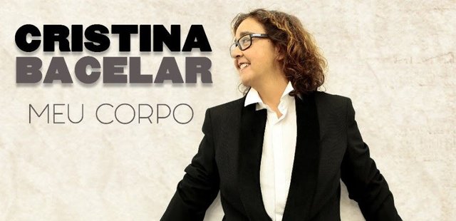 Cristina Bacelar - Meu Corpo - Nem Tudo É Fado