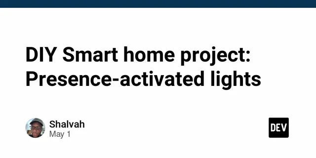 Presence-Activated Lights